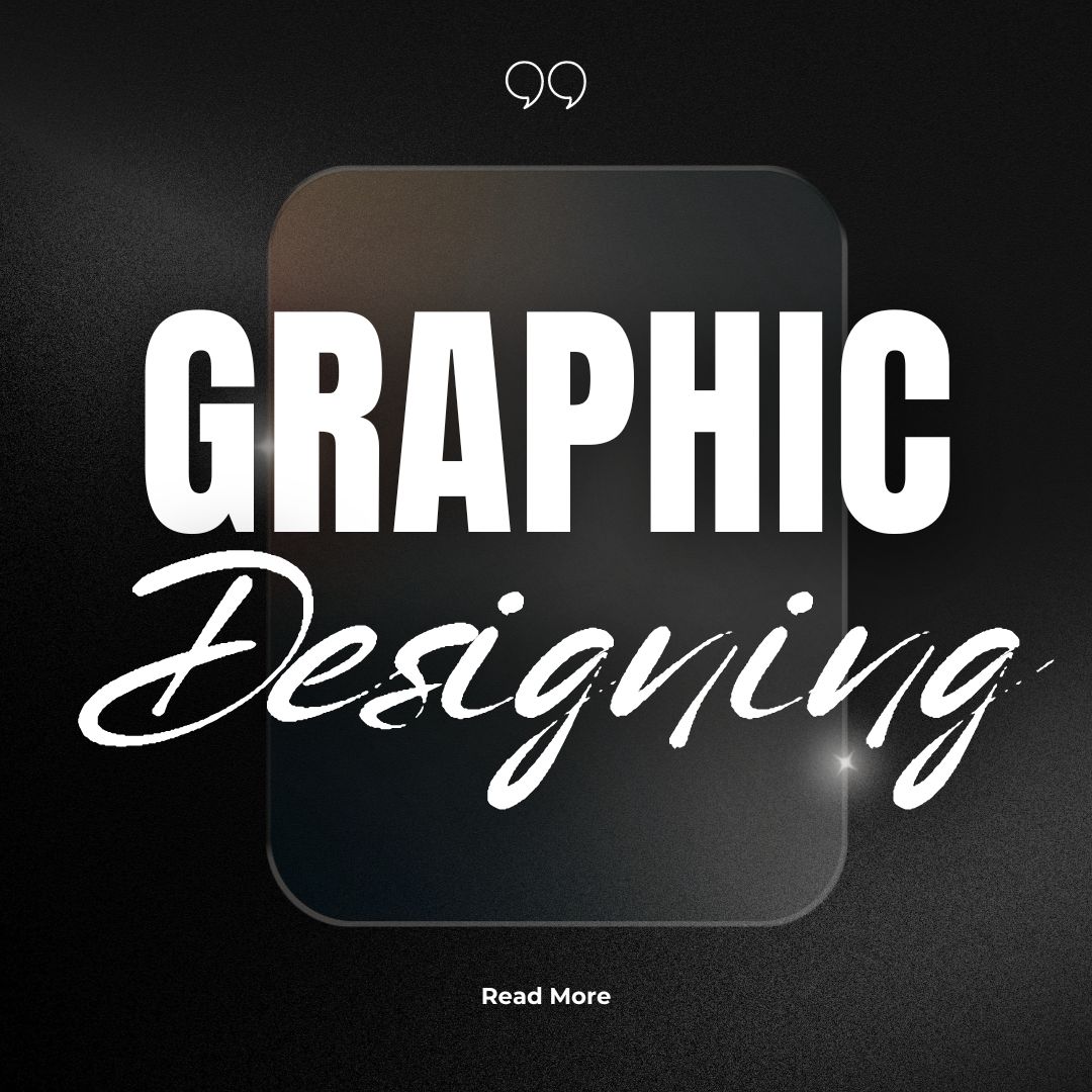 GRAPHIC Designing