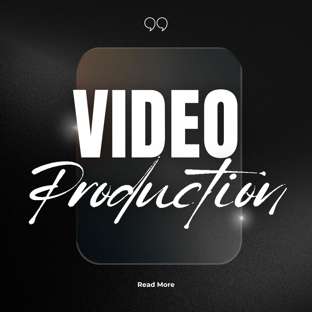 VIDEO Production